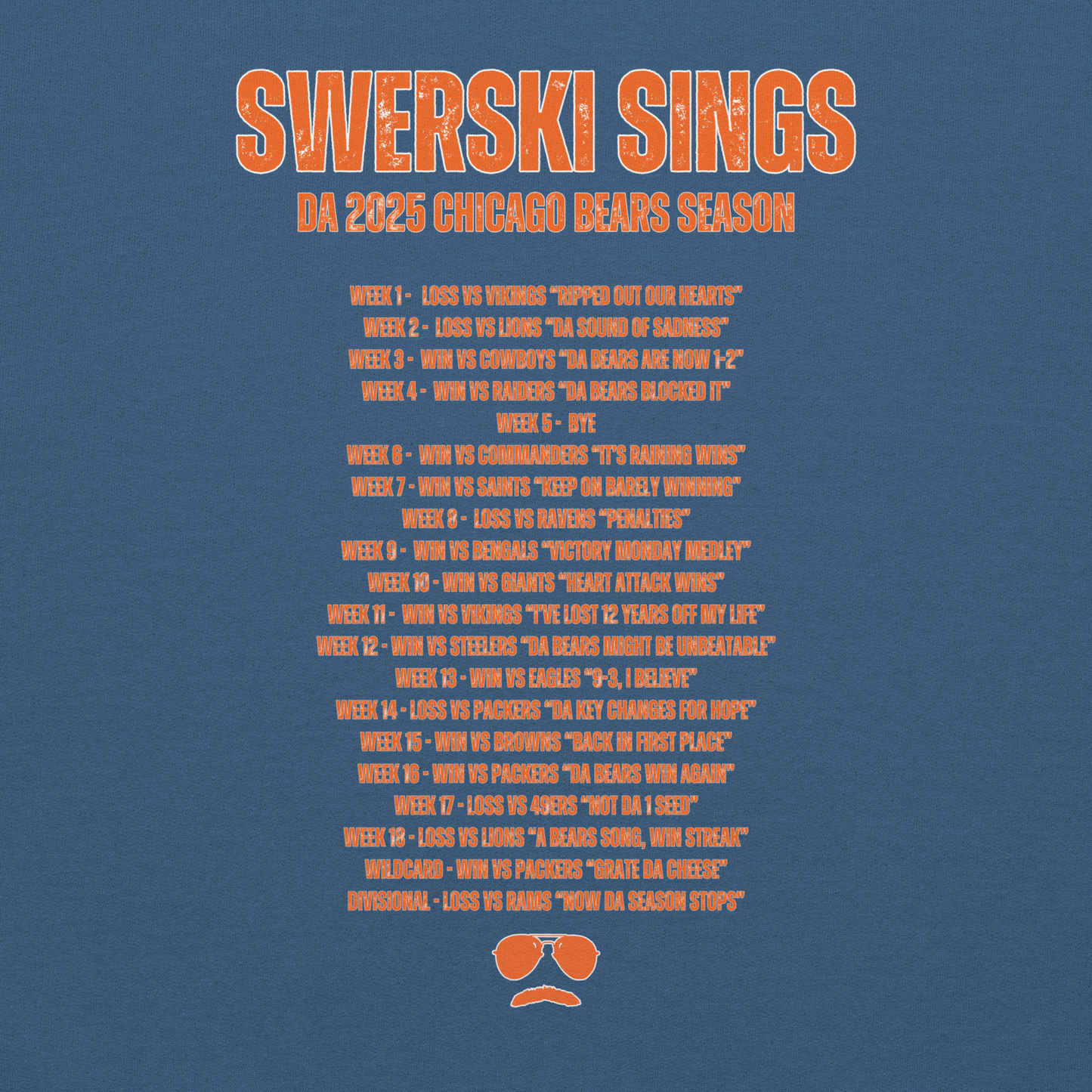 Swerski Sings Da 2025 Chicago Bears Season Unisex Hoodie - Indigo Blue